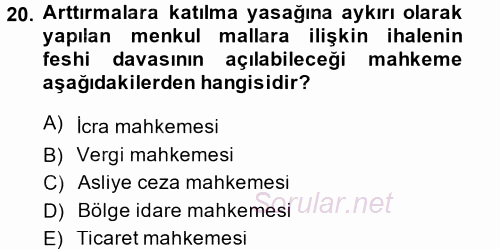 Vergi İcra Hukuku 2014 - 2015 Tek Ders Sınavı 20.Soru