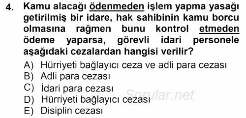 Vergi İcra Hukuku 2014 - 2015 Tek Ders Sınavı 4.Soru