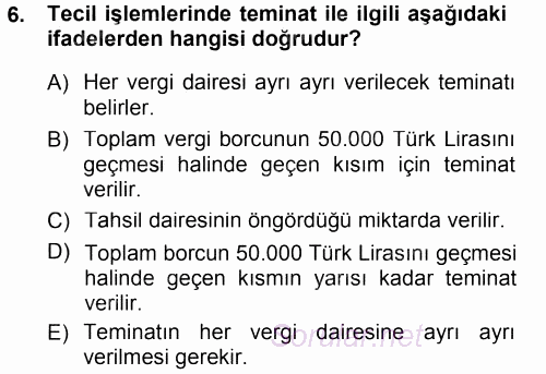 Vergi İcra Hukuku 2014 - 2015 Tek Ders Sınavı 6.Soru