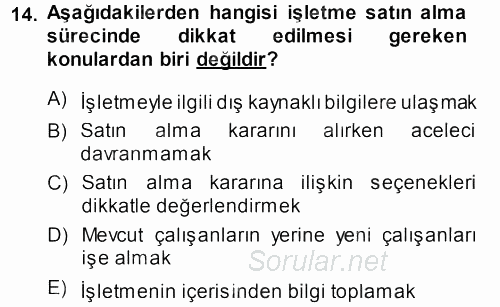 Girişimcilik ve İş Kurma 2013 - 2014 Dönem Sonu Sınavı 14.Soru