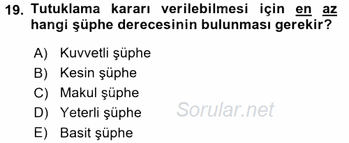 Ceza Muhakemesi Hukuku 2016 - 2017 Ara Sınavı 19.Soru