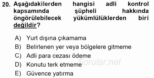 Ceza Muhakemesi Hukuku 2016 - 2017 Ara Sınavı 20.Soru