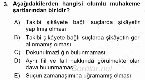 Ceza Muhakemesi Hukuku 2016 - 2017 Ara Sınavı 3.Soru