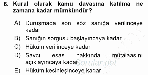 Ceza Muhakemesi Hukuku 2016 - 2017 Ara Sınavı 6.Soru