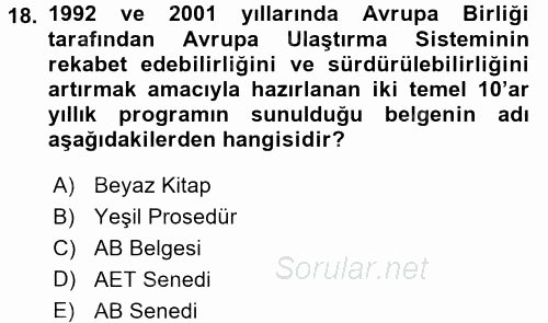 Lojistik İlkeleri 2016 - 2017 Dönem Sonu Sınavı 18.Soru