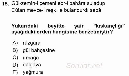 XVIII. Yüzyıl Türk Edebiyatı 2016 - 2017 Dönem Sonu Sınavı 15.Soru