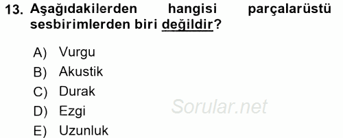 Türkçe Ses Bilgisi 2016 - 2017 Ara Sınavı 13.Soru
