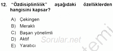Çocuk Ruh Sağlığı 2015 - 2016 Ara Sınavı 12.Soru