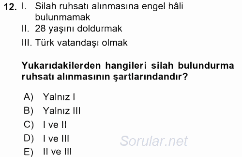 Özel Güvenlik Hukuku 1 2016 - 2017 Ara Sınavı 12.Soru