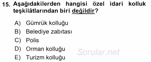 Özel Güvenlik Hukuku 1 2016 - 2017 Ara Sınavı 15.Soru