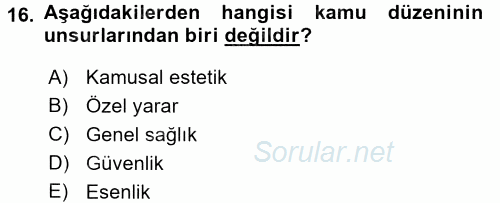 Özel Güvenlik Hukuku 1 2016 - 2017 Ara Sınavı 16.Soru