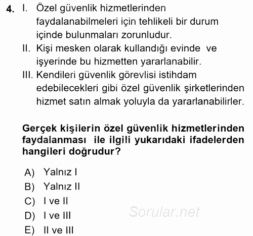 Özel Güvenlik Hukuku 1 2016 - 2017 Ara Sınavı 4.Soru
