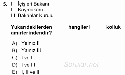 Özel Güvenlik Hukuku 1 2016 - 2017 Ara Sınavı 5.Soru