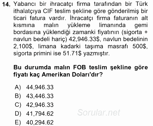 İthalat ve İhracat İşlemleri 2015 - 2016 Ara Sınavı 14.Soru