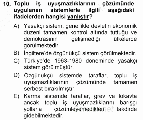 Endüstri İlişkileri 2012 - 2013 Dönem Sonu Sınavı 10.Soru