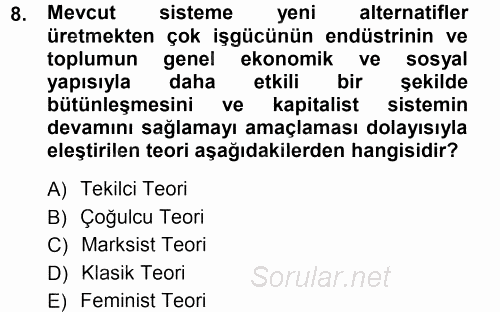 Endüstri İlişkileri 2012 - 2013 Dönem Sonu Sınavı 8.Soru