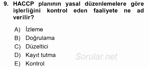 Gıda Mevzuatı ve Kalite Yönetimi 2016 - 2017 Dönem Sonu Sınavı 9.Soru
