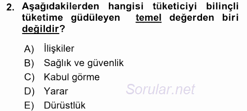 Tüketim Bilinci ve Bilinçli Tüketici 2015 - 2016 Tek Ders Sınavı 2.Soru
