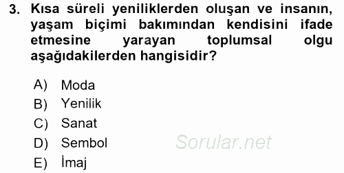 Tüketim Bilinci ve Bilinçli Tüketici 2015 - 2016 Tek Ders Sınavı 3.Soru