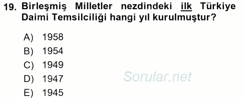 Diplomasi Tarihi 2017 - 2018 Dönem Sonu Sınavı 19.Soru