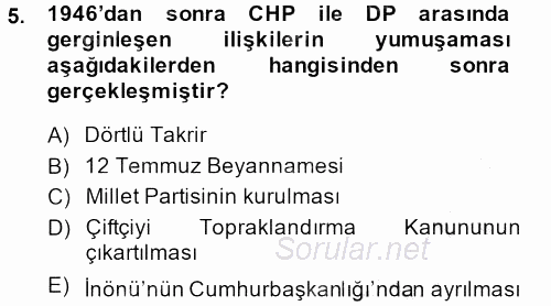 Türk Siyasal Hayatı 2013 - 2014 Dönem Sonu Sınavı 5.Soru