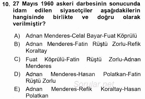 Türk Siyasal Hayatı 2016 - 2017 3 Ders Sınavı 10.Soru