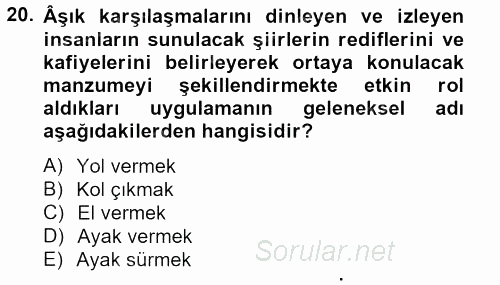Halk Edebiyatına Giriş 2 2012 - 2013 Dönem Sonu Sınavı 20.Soru