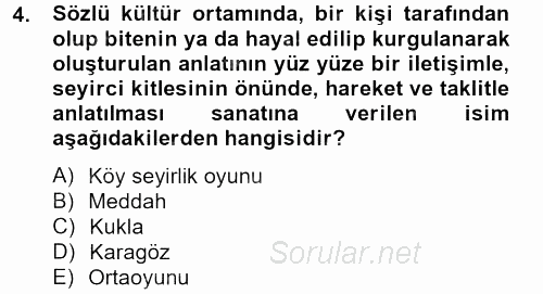 Halk Edebiyatına Giriş 2 2012 - 2013 Dönem Sonu Sınavı 4.Soru