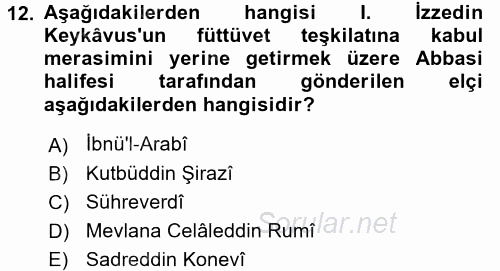 Türkiye Selçuklu Tarihi 2016 - 2017 Dönem Sonu Sınavı 12.Soru