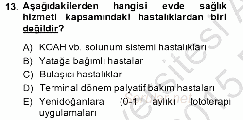 Sağlık Kurumlarında Bilgi Sistemleri 2014 - 2015 Dönem Sonu Sınavı 13.Soru