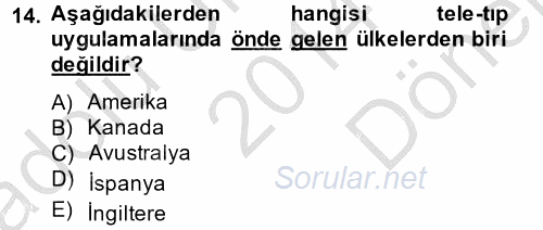 Sağlık Kurumlarında Bilgi Sistemleri 2014 - 2015 Dönem Sonu Sınavı 14.Soru