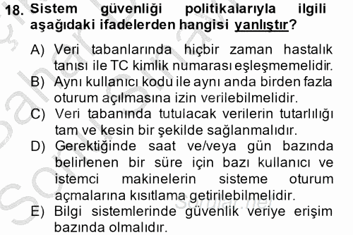 Sağlık Kurumlarında Bilgi Sistemleri 2014 - 2015 Dönem Sonu Sınavı 18.Soru