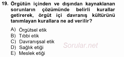 Sağlık Kurumlarında Bilgi Sistemleri 2014 - 2015 Dönem Sonu Sınavı 19.Soru