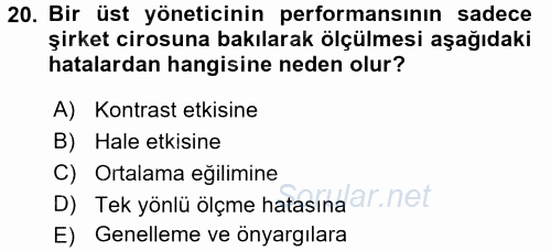 Performans Yönetimi 2016 - 2017 Dönem Sonu Sınavı 20.Soru