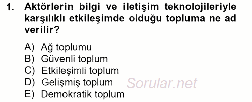 Kamu Yönetiminde Çağdaş Yaklaşımlar 2012 - 2013 Dönem Sonu Sınavı 1.Soru