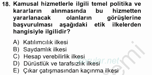 Kamu Yönetiminde Çağdaş Yaklaşımlar 2012 - 2013 Dönem Sonu Sınavı 18.Soru