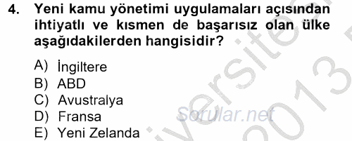 Kamu Yönetiminde Çağdaş Yaklaşımlar 2012 - 2013 Dönem Sonu Sınavı 4.Soru