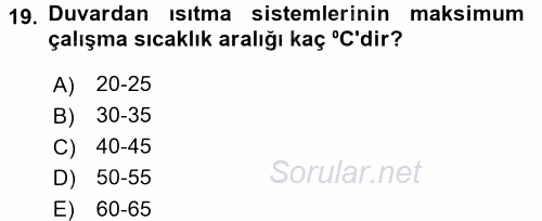 Isıtma Havalandırma ve Klima Sistemlerinde Enerji Ekonomisi 2015 - 2016 Ara Sınavı 19.Soru