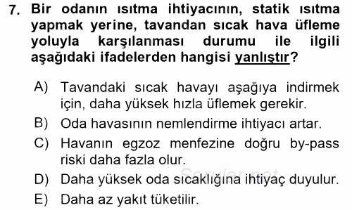 Isıtma Havalandırma ve Klima Sistemlerinde Enerji Ekonomisi 2015 - 2016 Ara Sınavı 7.Soru