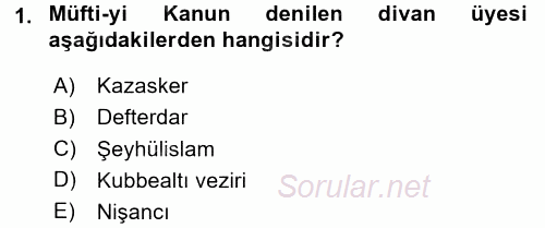 Osmanlı Merkez ve Taşra Teşkilatı 2015 - 2016 Dönem Sonu Sınavı 1.Soru