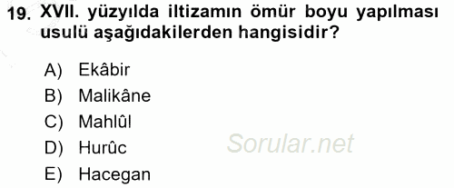 Osmanlı Merkez ve Taşra Teşkilatı 2015 - 2016 Dönem Sonu Sınavı 19.Soru
