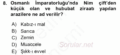 Osmanlı Merkez ve Taşra Teşkilatı 2015 - 2016 Dönem Sonu Sınavı 8.Soru