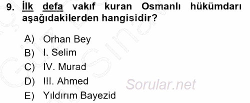 Osmanlı Merkez ve Taşra Teşkilatı 2015 - 2016 Dönem Sonu Sınavı 9.Soru