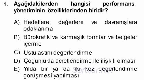 Performans ve Kariyer Yönetimi 2013 - 2014 Ara Sınavı 1.Soru