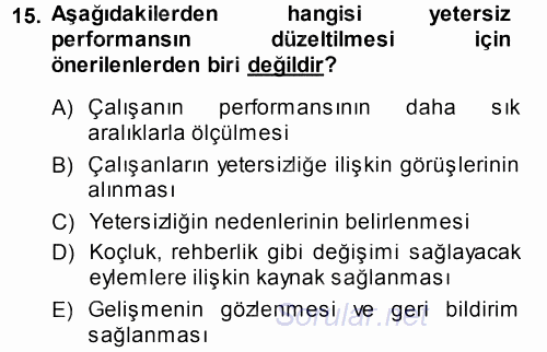 Performans ve Kariyer Yönetimi 2013 - 2014 Ara Sınavı 15.Soru
