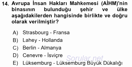 İnsan Hakları ve Demokratikleşme Süreci 2016 - 2017 Ara Sınavı 14.Soru