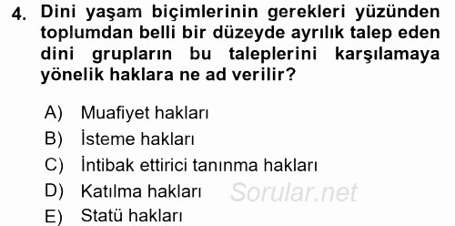 İnsan Hakları ve Demokratikleşme Süreci 2016 - 2017 Ara Sınavı 4.Soru