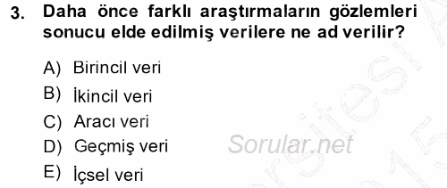 İletişim Araştırmaları 2014 - 2015 Ara Sınavı 3.Soru