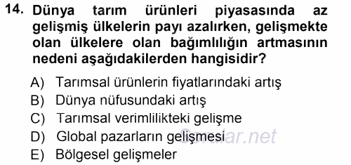 Tarım Ekonomisi ve Tarımsal Politikalar 2012 - 2013 Dönem Sonu Sınavı 14.Soru