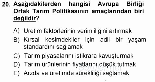 Tarım Ekonomisi ve Tarımsal Politikalar 2012 - 2013 Dönem Sonu Sınavı 20.Soru